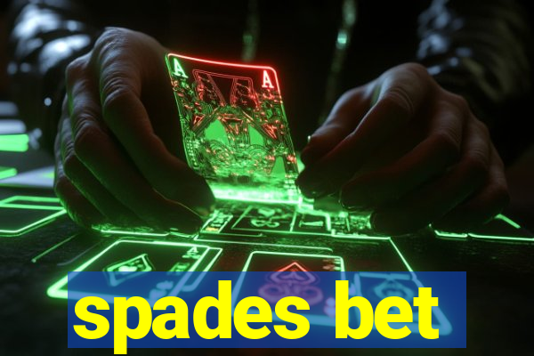 spades bet